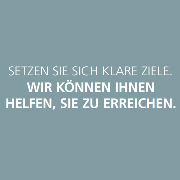 Schritt 3: Setzen Sie klare Ziele. Wir können Ihnen helfen, sie zu erreichen.